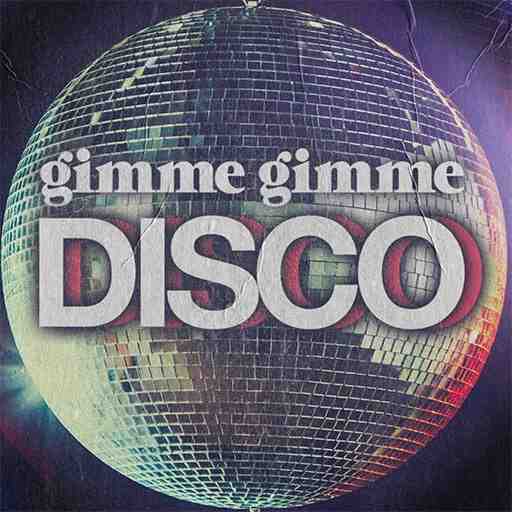 Gimme Gimme Disco