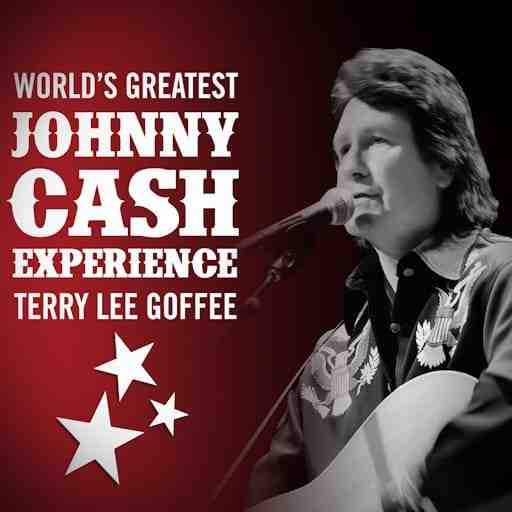 Terry Goffee - The Ultimate Johnny Cash Tribute